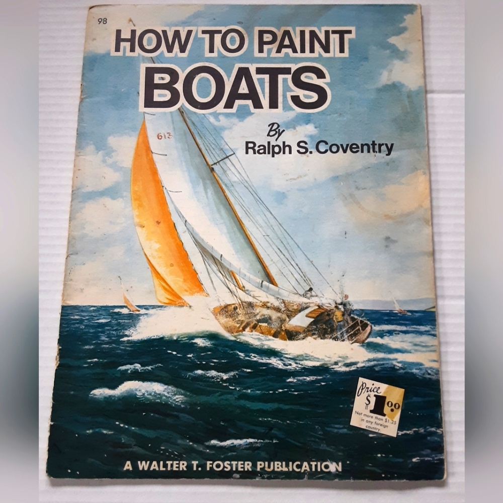 How To Paint Boats Vintage Art Instruction Book by Ralph S. Coventry #98 Draw